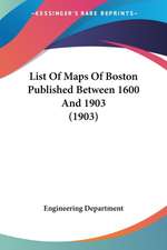 List Of Maps Of Boston Published Between 1600 And 1903 (1903)