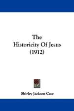 The Historicity Of Jesus (1912)