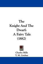 The Knight And The Dwarf