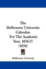 The Melbourne University Calendar