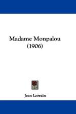 Madame Monpalou (1906)