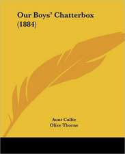 Our Boys' Chatterbox (1884)