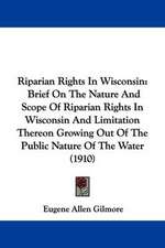 Riparian Rights In Wisconsin