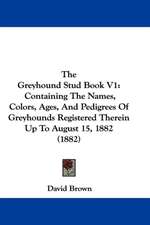 The Greyhound Stud Book V1