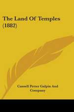 The Land Of Temples (1882)