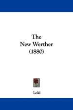 The New Werther (1880)