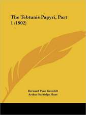 The Tebtunis Papyri, Part 1 (1902)