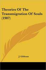 Theories Of The Transmigration Of Souls (1907)