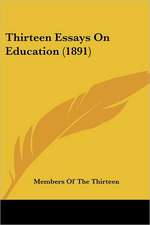 Thirteen Essays On Education (1891)