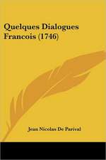 Quelques Dialogues Francois (1746)