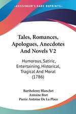 Tales, Romances, Apologues, Anecdotes And Novels V2