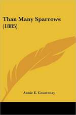 Than Many Sparrows (1885)