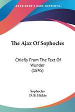 The Ajax Of Sophocles