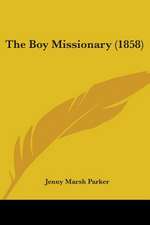 The Boy Missionary (1858)