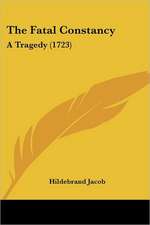 The Fatal Constancy