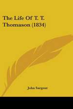 The Life Of T. T. Thomason (1834)