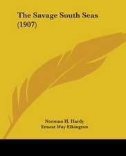 The Savage South Seas (1907)