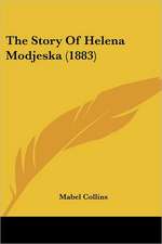 The Story Of Helena Modjeska (1883)