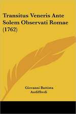 Transitus Veneris Ante Solem Observati Romae (1762)