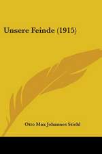 Unsere Feinde (1915)