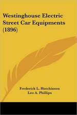 Westinghouse Electric Street Car Equipments (1896)