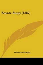 Zavate Stopy (1887)