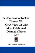 A Companion To The Theatre V2