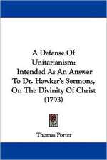 A Defense Of Unitarianism