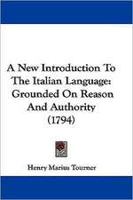 A New Introduction To The Italian Language