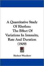 A Quantitative Study Of Rhythm