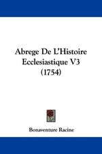 Abrege De L'Histoire Ecclesiastique V3 (1754)