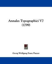 Annales Typographici V7 (1799)