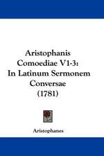 Aristophanis Comoediae V1-3