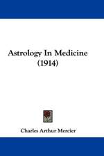 Astrology In Medicine (1914)