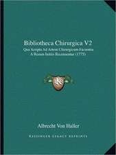 Bibliotheca Chirurgica V2