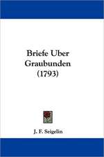 Briefe Uber Graubunden (1793)