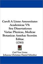 Caroli A Linne Amoenitates Academicae V9