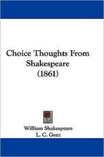 Choice Thoughts From Shakespeare (1861)