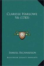 Clarisse Harlowe V6 (1785)