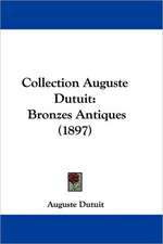 Collection Auguste Dutuit