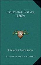 Colonial Poems (1869)