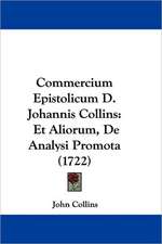 Commercium Epistolicum D. Johannis Collins