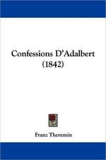 Confessions D'Adalbert (1842)