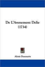 De L'Avenement Delie (1734)