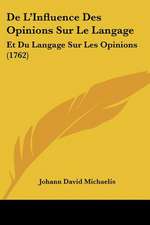 De L'Influence Des Opinions Sur Le Langage