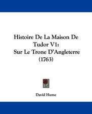 Histoire De La Maison De Tudor V1