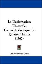 La Declamation Theatrale