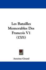 Les Batailles Memorables Des Francois V1 (1701)