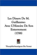 Les Diners De M. Guillaume