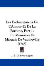 Les Enchainemens De L'Amour Et De La Fortune, Part 1